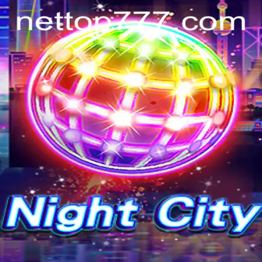 Exploring NightCity: The Ultimate Guide to the Game and Understanding TOP777